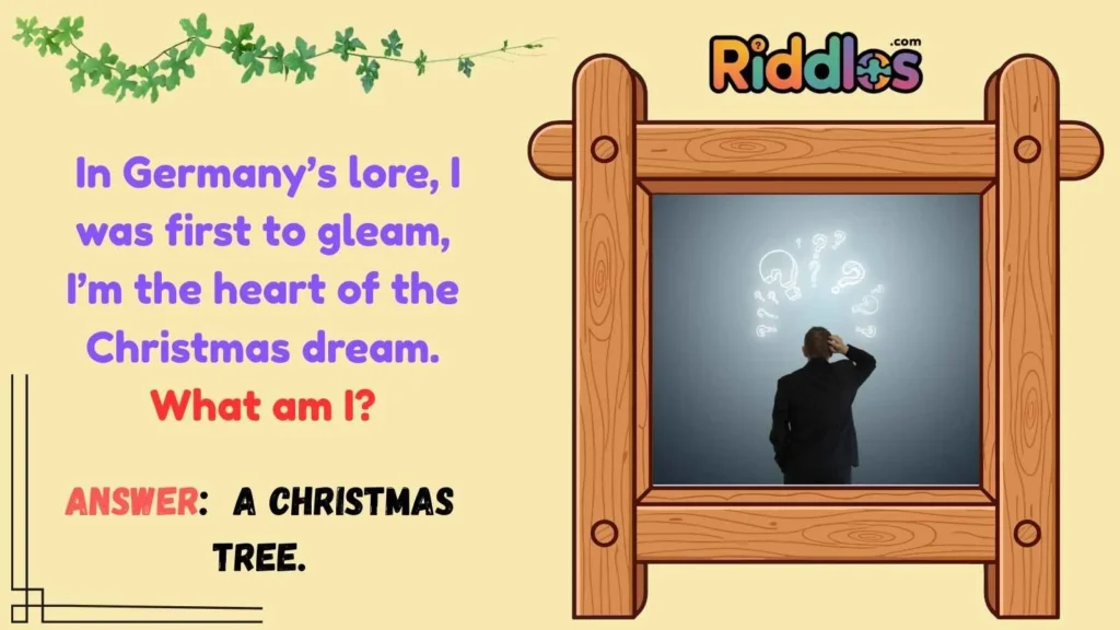 History of Christmas Trees in Riddles