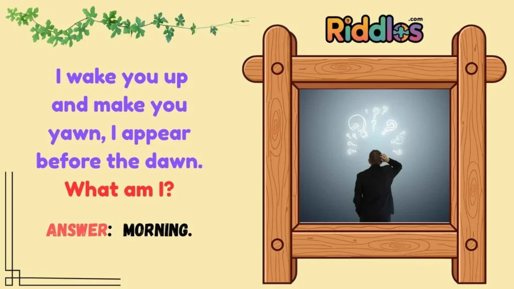 Riddles About Morning with Answers