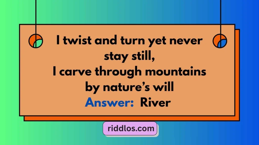 Riddles About Rivers with Answers