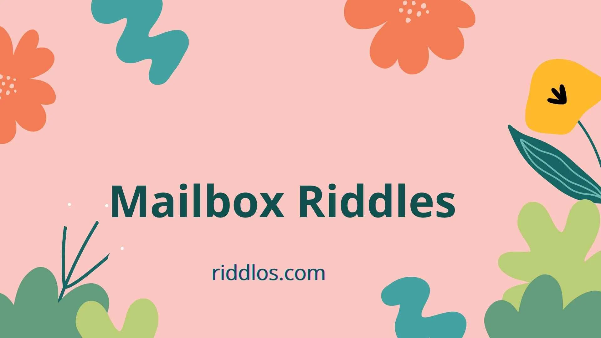 mailbox riddles