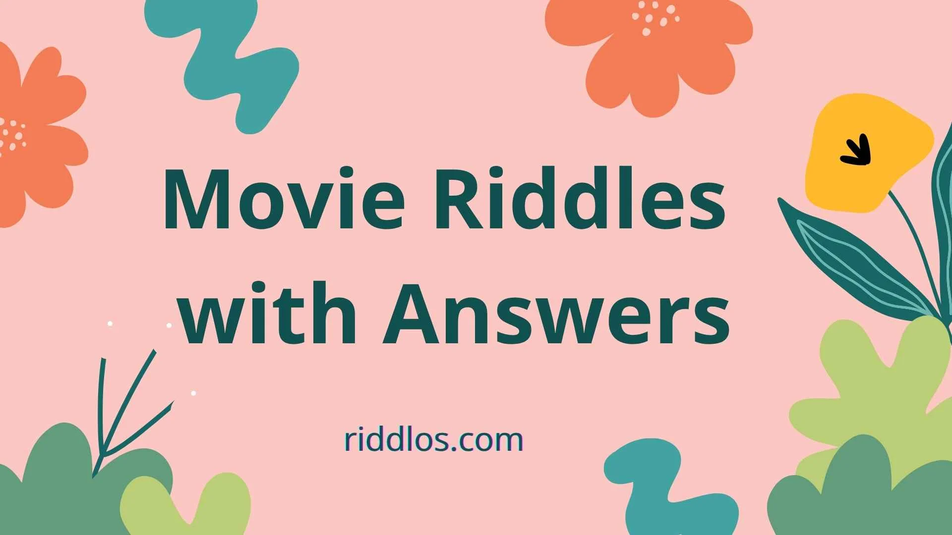 Movie Riddles with Answers