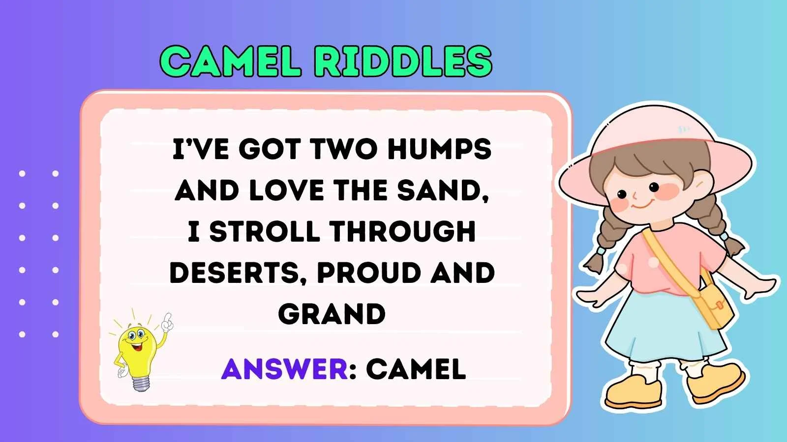 Camel Riddles