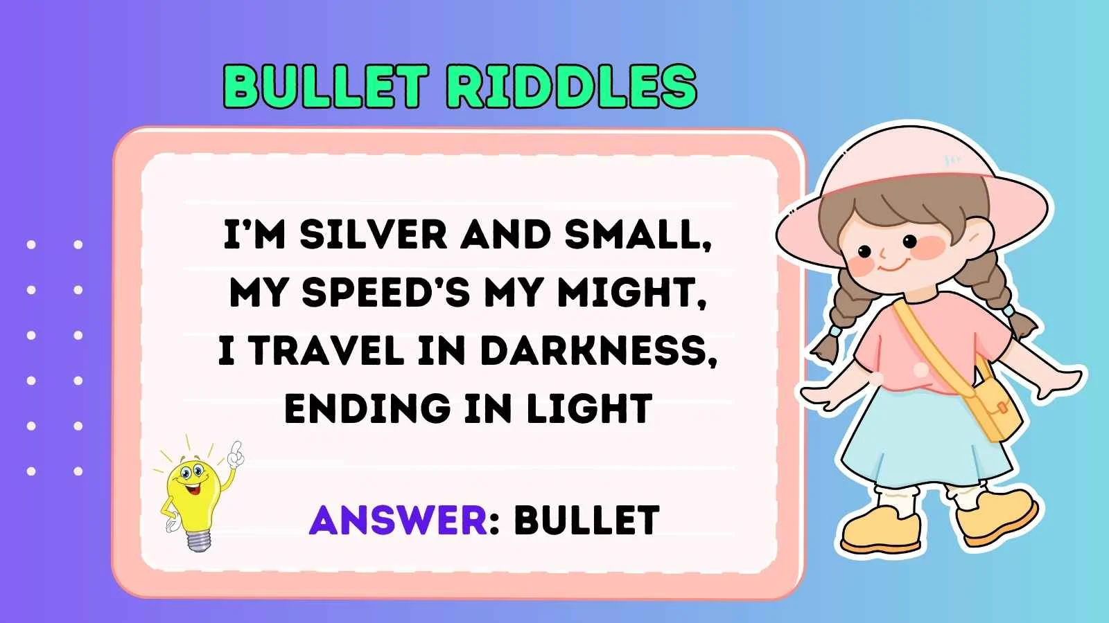 Bullet Riddles