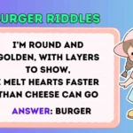 Burger Riddles