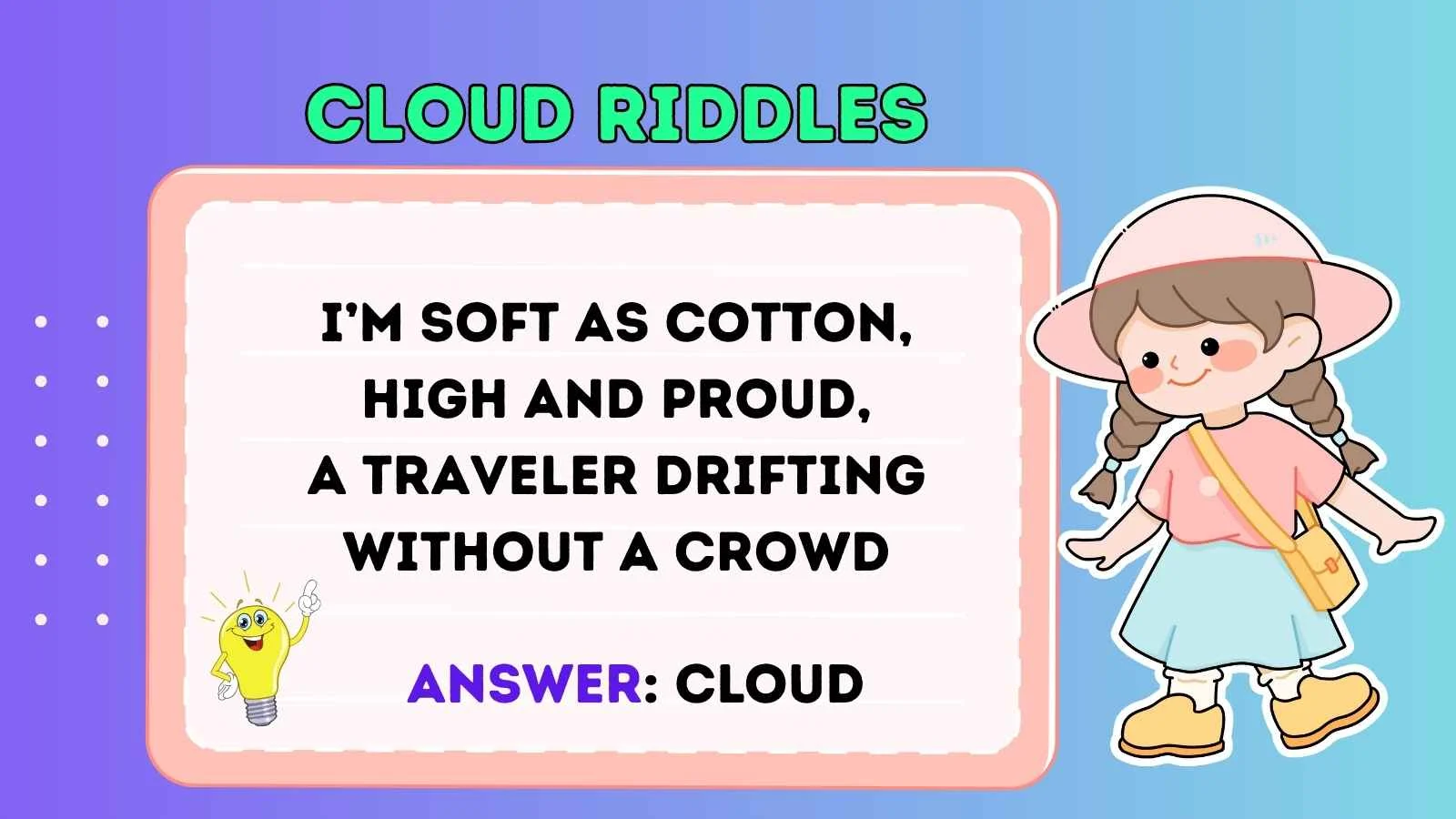 Cloud Riddles