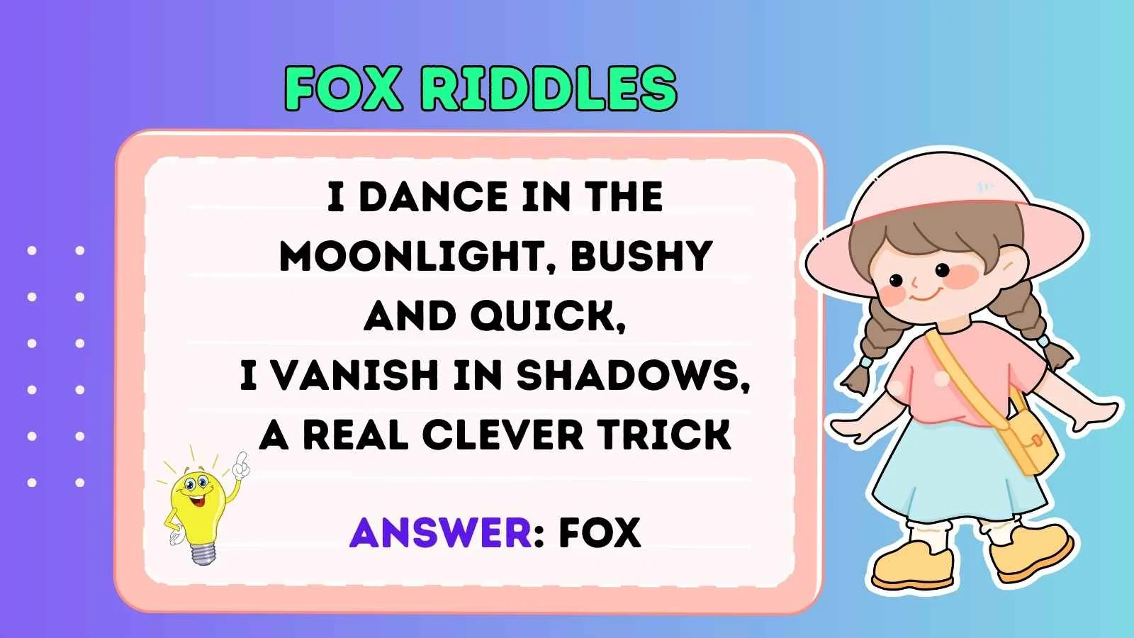 Fox Riddles