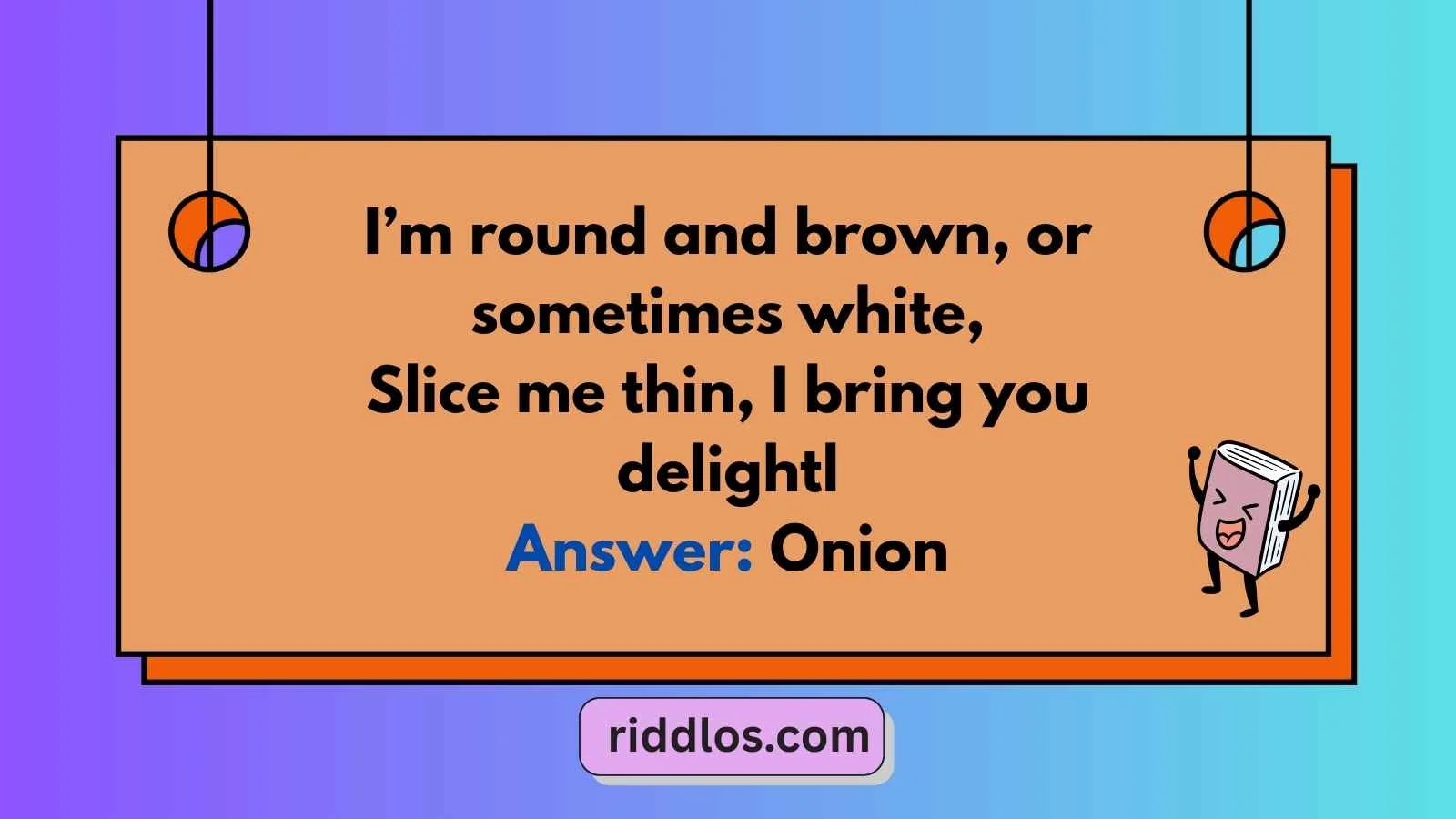 Onion Riddles