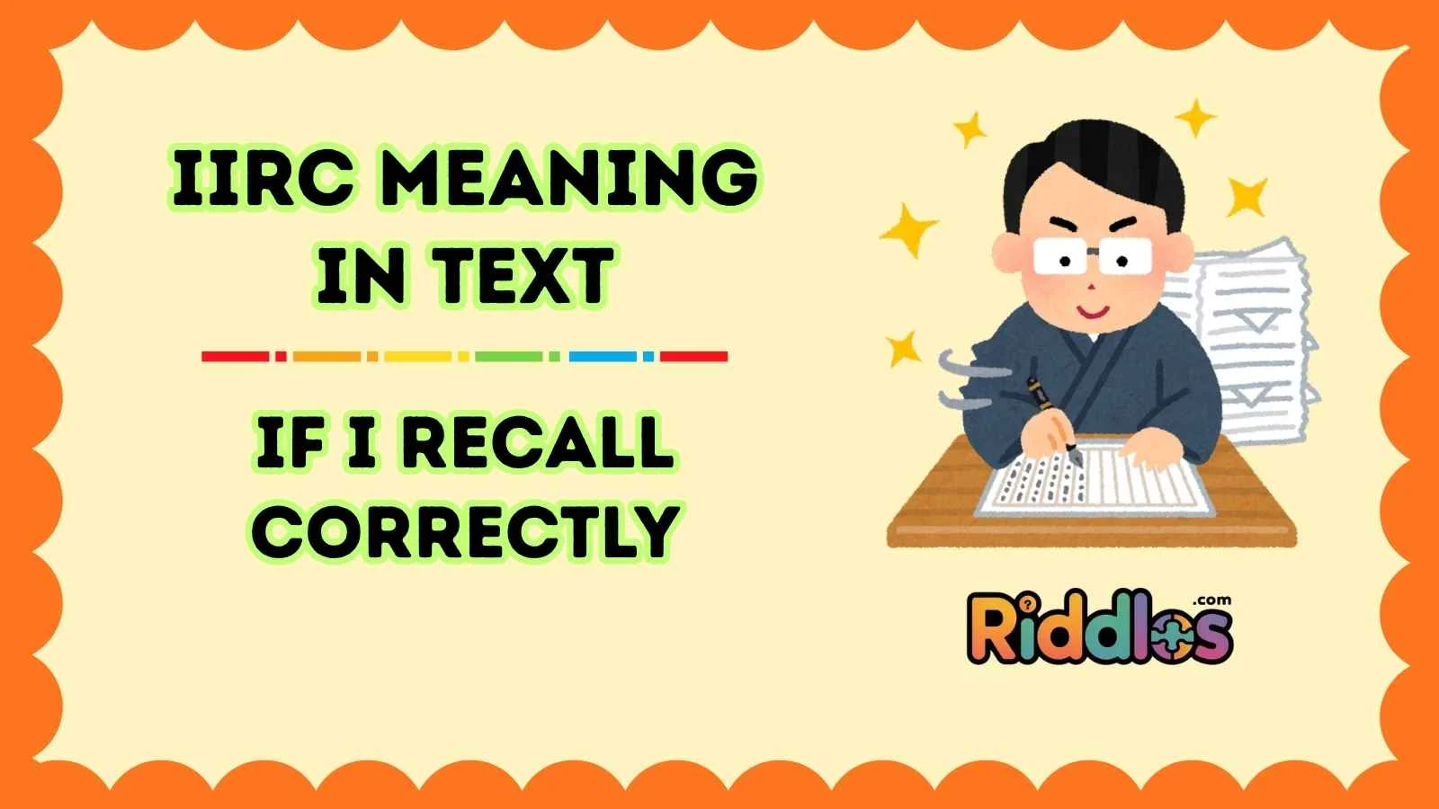 IIRC Meaning in Text