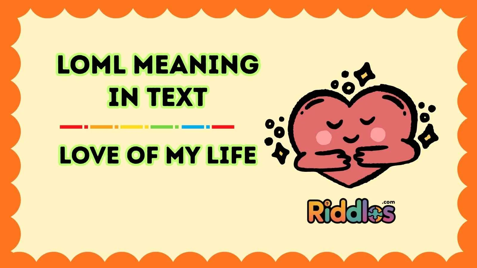 LOML Meaning in Text